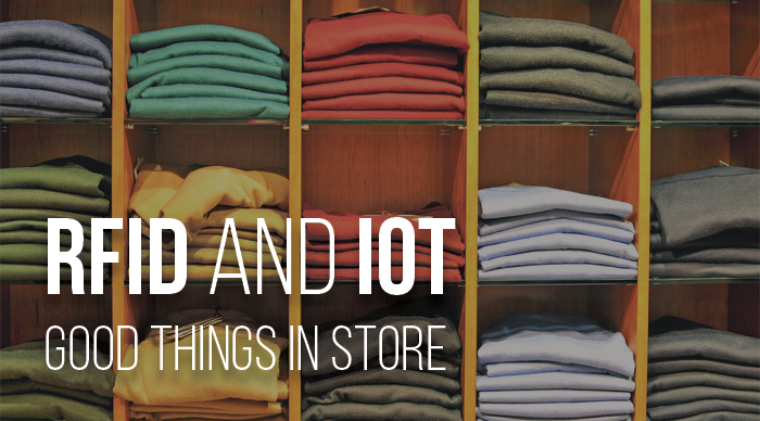 Check Out Apparel Magazine’s RFID and IoT Report