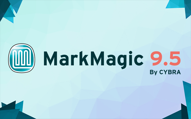 CYBRA Announces Release of MarkMagic V9.5