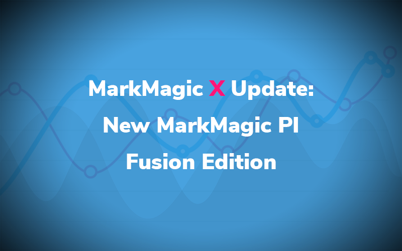 MarkMagic X Update: New MarkMagic PI Fusion Edition