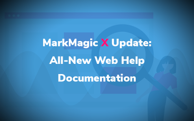 MarkMagic X Update: All-New Web Help Documentation
