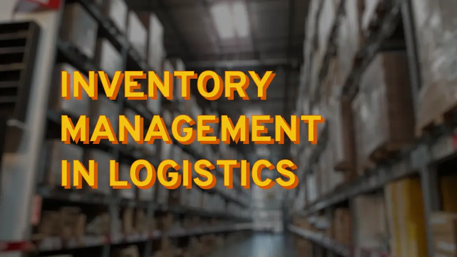 Inventory Management in Logistics