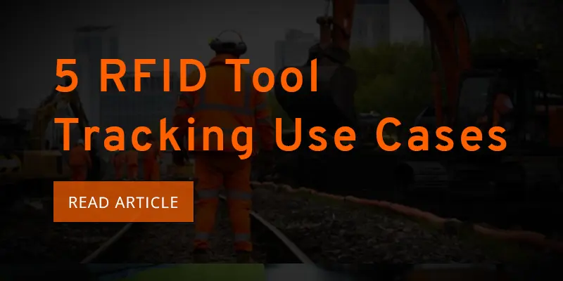 5 RFID Tool Tracking Use Cases