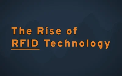 The Rise of RFID: How Tracking Technology is Transforming Industries