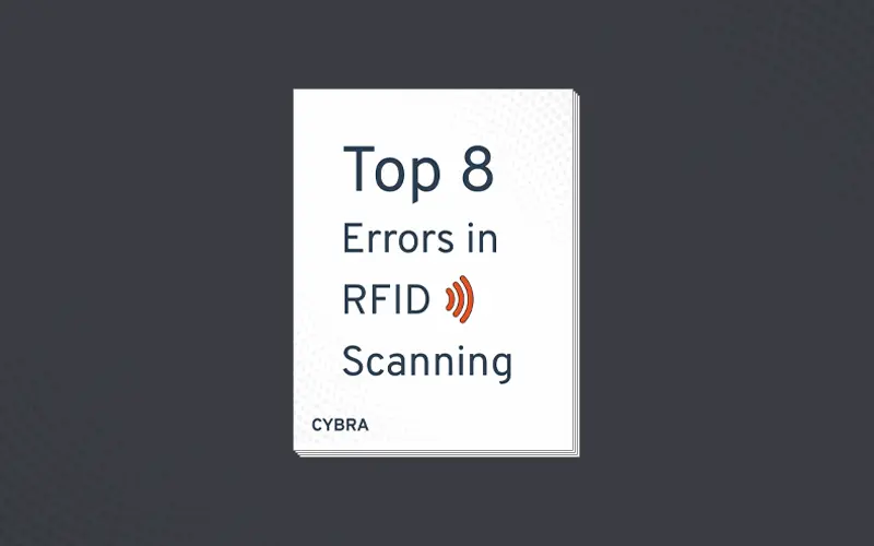 Top 8 Errors in RFID Scanning